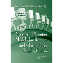 Strategic Planning Models for Reverse and Closed-Loop Supply Chains