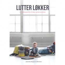 Lutter løkker: 22 hækleopskrifter til baby og børneværelse