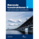 Bærende konstruktioner. Statisk ubestemte bjælker og tværsnitsanalyse: Statisk ubestemte bjælker og tværsnitsanalyse