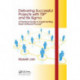 Delivering Successful Projects with TSP(SM) and Six Sigma: A Practical Guide to Implementing Team Software Process(SM)