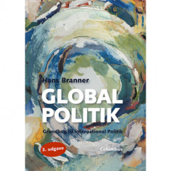 Global politik: grundbog til international politik
