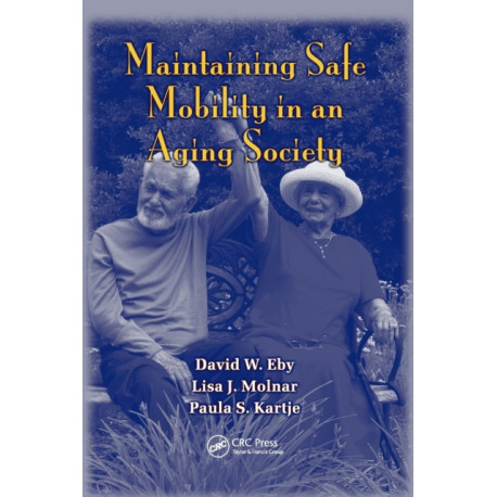 Maintaining Safe Mobility in an Aging Society