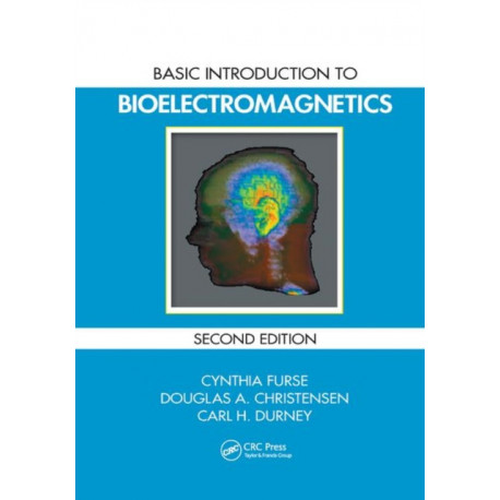 Basic Introduction to Bioelectromagnetics