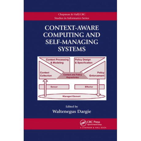Context-Aware Computing and Self-Managing Systems