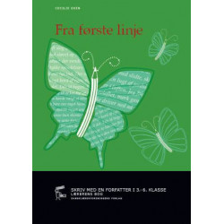 Fra første linje: Lærerens bog, Skriv med en forfatter i 3.-6. klasse