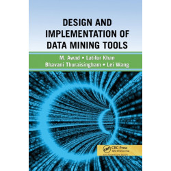 Design and Implementation of Data Mining Tools