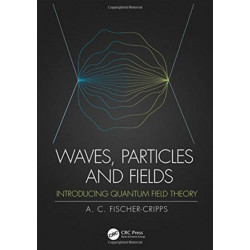 Waves, Particles and Fields: Introducing Quantum Field Theory