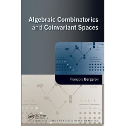 Algebraic Combinatorics and Coinvariant Spaces