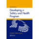 Developing a Safety and Health Program