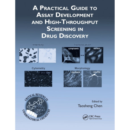 A Practical Guide to Assay Development and High-Throughput Screening in Drug Discovery