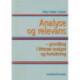 Analyse og relevans: grundbog i litterær analyse og fortolkning