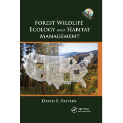 Forest Wildlife Ecology and Habitat Management