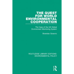 The Quest for World Environmental Cooperation: The Case of the UN Global Environment Monitoring System