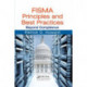 FISMA Principles and Best Practices: Beyond Compliance