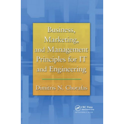 Business, Marketing, and Management Principles for IT and Engineering