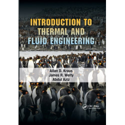 Introduction to Thermal and Fluid Engineering