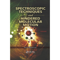 Spectroscopic Techniques and Hindered Molecular Motion