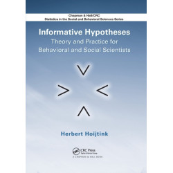 Informative Hypotheses: Theory and Practice for Behavioral and Social Scientists