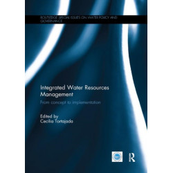 Revisiting Integrated Water Resources Management: From concept to implementation