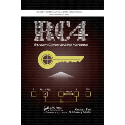 RC4 Stream Cipher and Its Variants