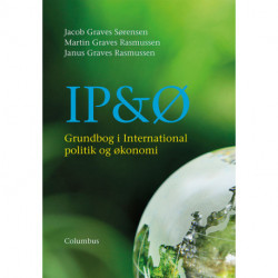 IP&Ø: grundbog i international politik og økonomi