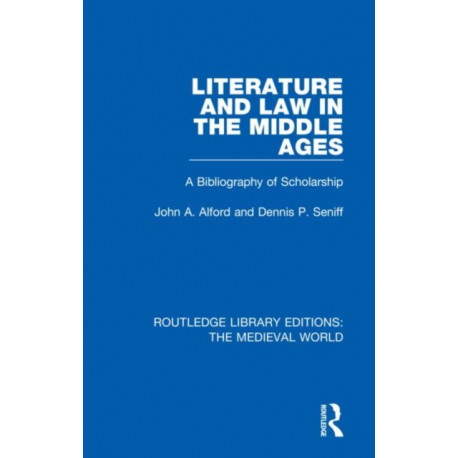 Literature and Law in the Middle Ages: A Bibliography of Scholarship