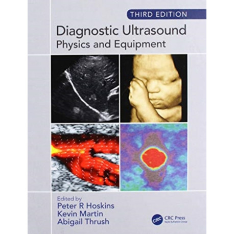 Diagnostic Ultrasound, Third Edition: Physics and Equipment