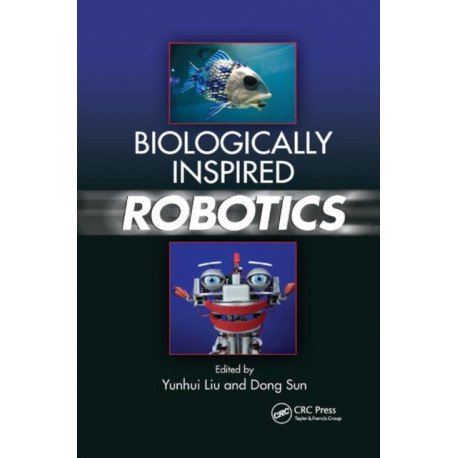Biologically Inspired Robotics: Robotics