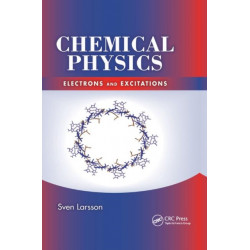 Chemical Physics: Electrons and Excitations