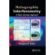 Holographic Interferometry: A Mach–Zehnder Approach