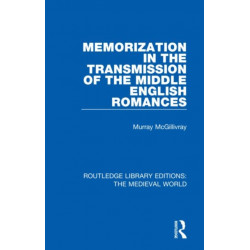 Memorization in the Transmission of the Middle English Romances