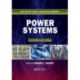 Power Systems: The Electric Power Engineering Handbook