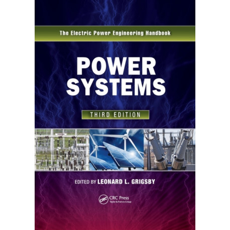 Power Systems: The Electric Power Engineering Handbook