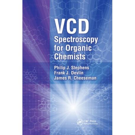 VCD Spectroscopy for Organic Chemists