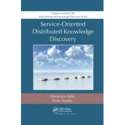 Service-Oriented Distributed Knowledge Discovery