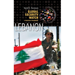 Global Security Watch—Lebanon: A Reference Handbook