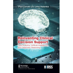 Reinventing Clinical Decision Support: Data Analytics, Artificial Intelligence, and Diagnostic Reasoning