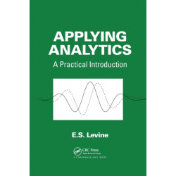 Applying Analytics: A Practical Introduction