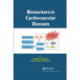Biomarkers in Cardiovascular Diseases