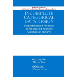 Incomplete Categorical Data Design: Non-Randomized Response Techniques for Sensitive Questions in Surveys