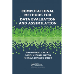 Computational Methods for Data Evaluation and Assimilation