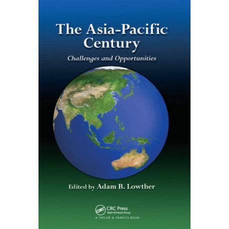 The Asia-Pacific Century: Challenges and Opportunities