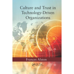 Culture and Trust in Technology-Driven Organizations