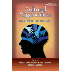 Cultural Ergonomics: Theory, Methods, and Applications