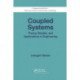 Coupled Systems: Theory, Models, and Applications in Engineering