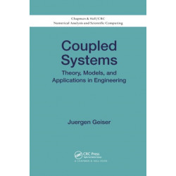 Coupled Systems: Theory, Models, and Applications in Engineering