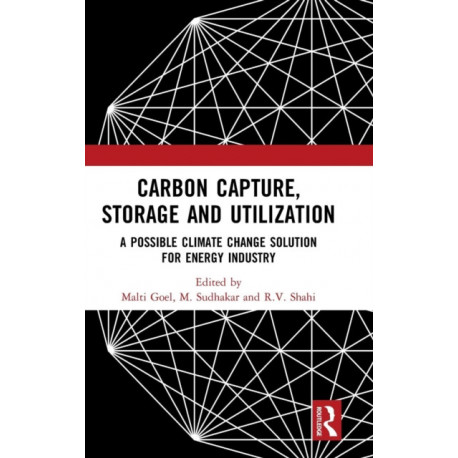 Carbon Capture, Storage and Utilization: A Possible Climate Change Solution for Energy Industry