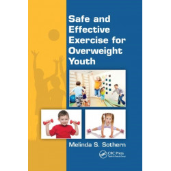 Safe and Effective Exercise for Overweight Youth