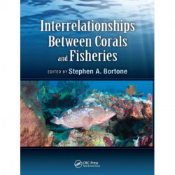 Interrelationships Between Corals and Fisheries