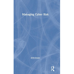 Managing Cyber Risk
